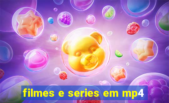 filmes e series em mp4